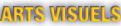 Arts visuels