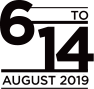 From the 6th to 14th of August 2019